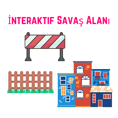 İnteraktif Savaş Alanı

