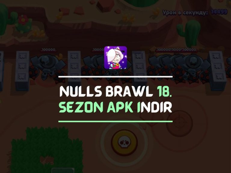 Nulls Brawl 18. Sezon APK Indir